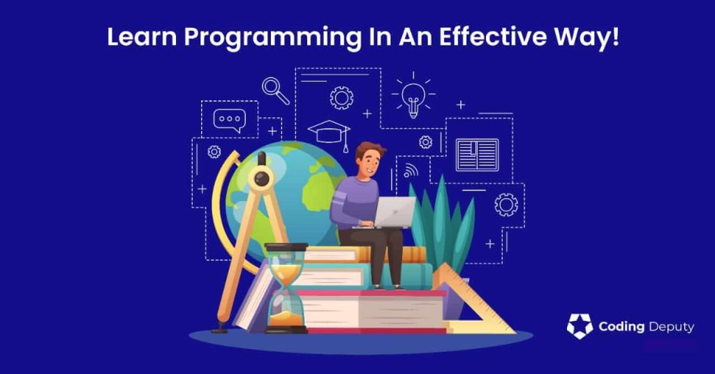 Learn Programming In An Effective Way