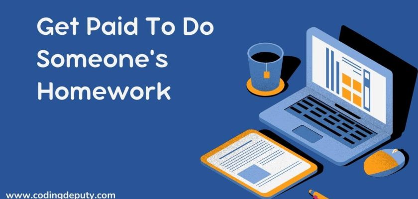 Get paid to do someone's homework