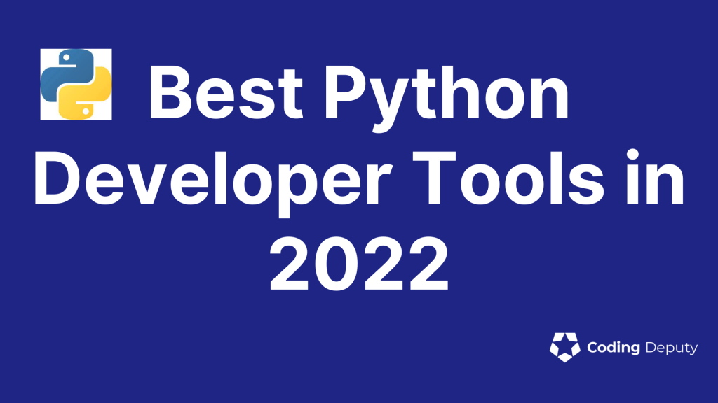 Python Developer Tools